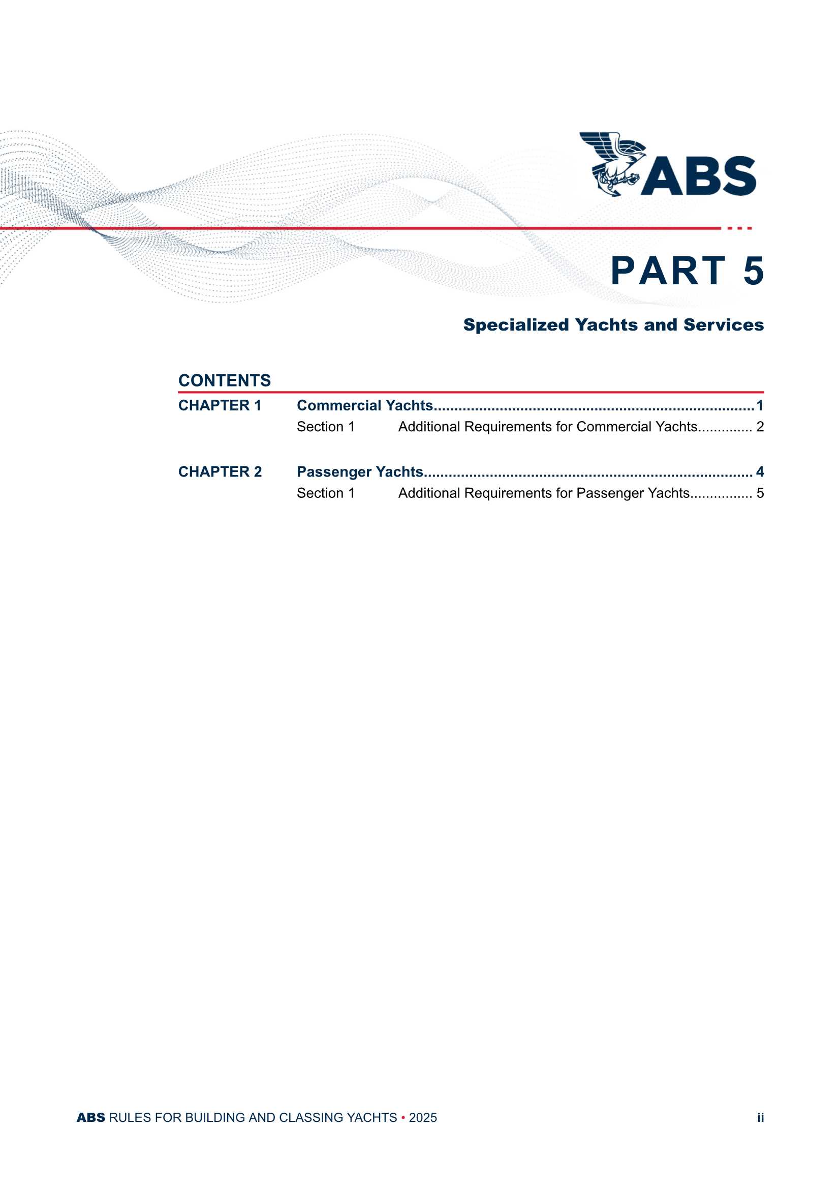 Rules for Building and Classing-YACHTs-Part 5 Specialized Yachts and Services (2025) 船舶建造和入级规范 - 游艇 - 第5部分 特殊游艇和服务_3.Png