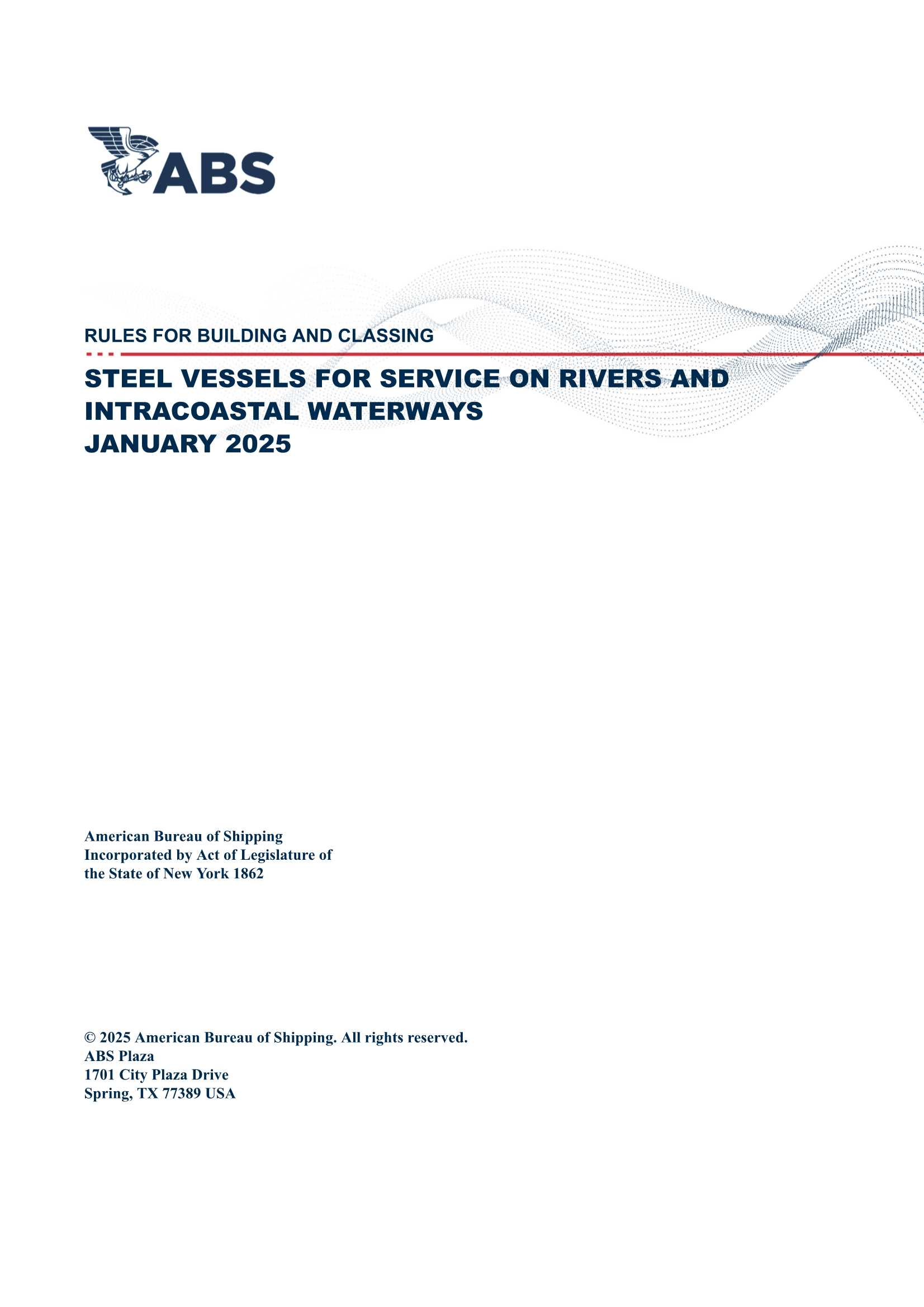 Rules for Building and Classing Steel Vessels for Service on Rivers and Intracoastal Waterways (V29)(2025) 河流和内陆水道钢质船舶的建造和_2.Png