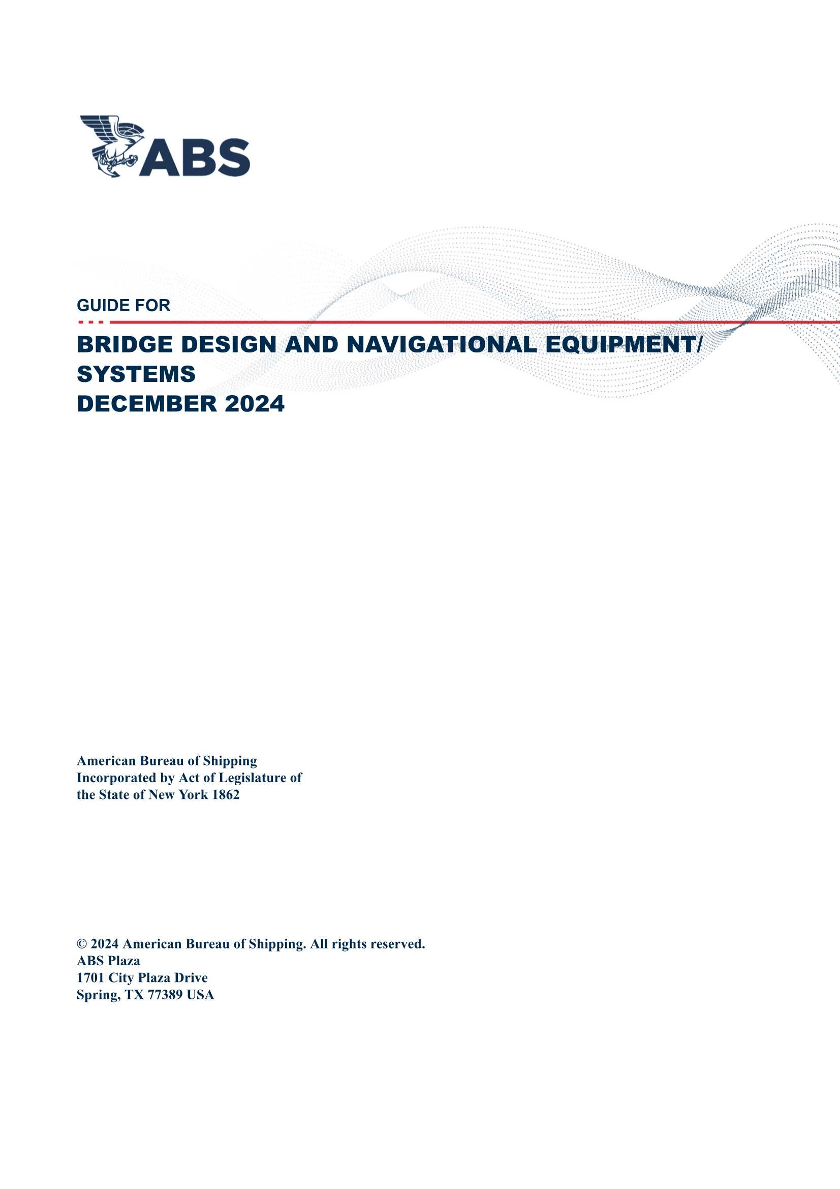 Guide for Bridge Design and Navigational Equipment-Systems (V12)(2024) 桥楼设计和导航设备-_2.Png