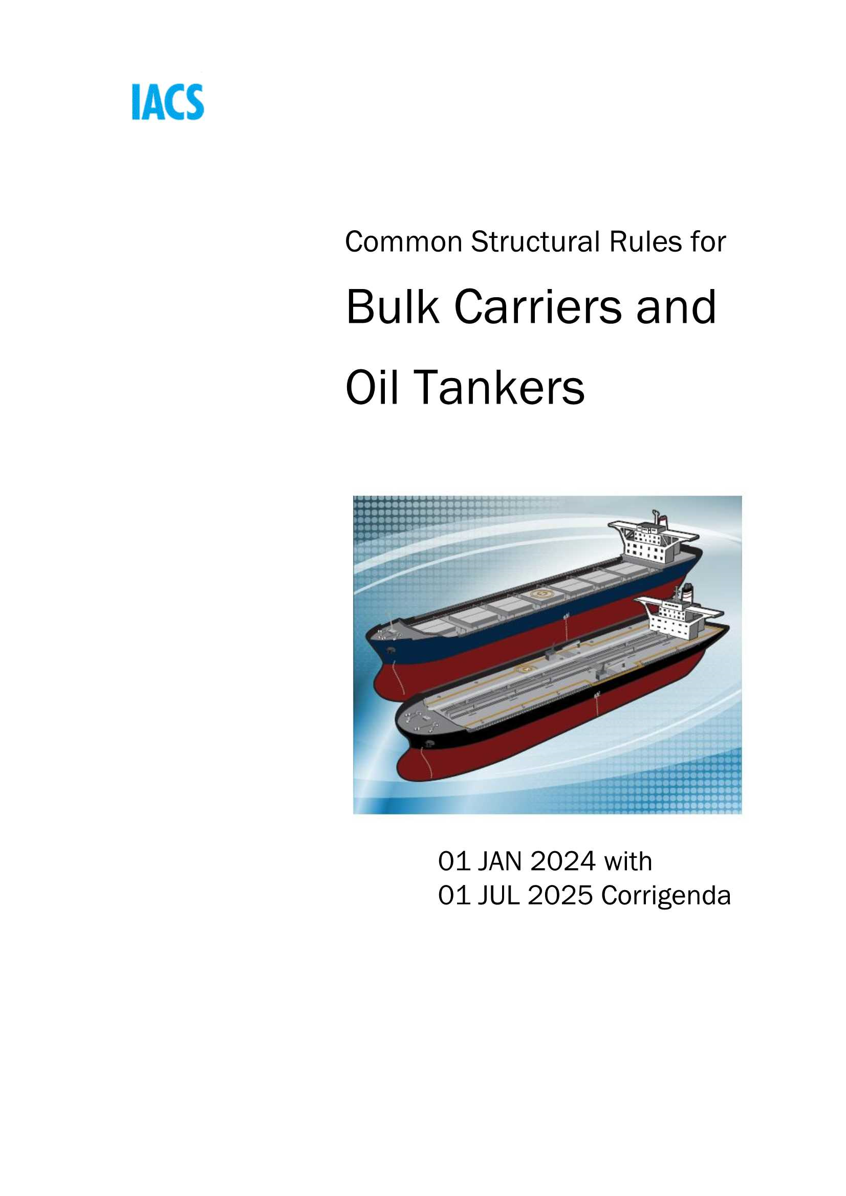 Common Structural Rules for Bulk Carriers and Oil Tankers  (IACS 07-2025) 散货船和油轮的通用_1.Png